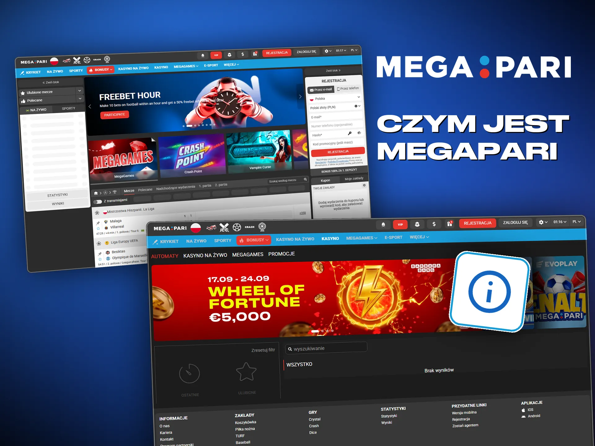 Megapari obejmuje międzynarodowe ligi i turnieje